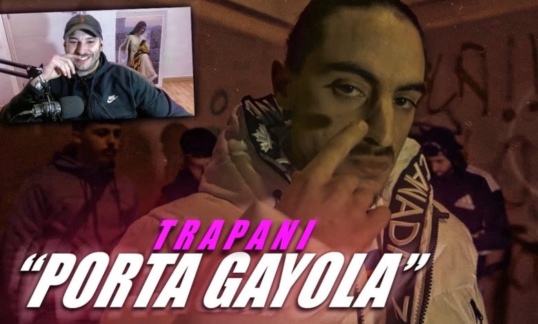 REACTION: TRAPANI – PORTA GAYOLA (VIDEOCLIP)