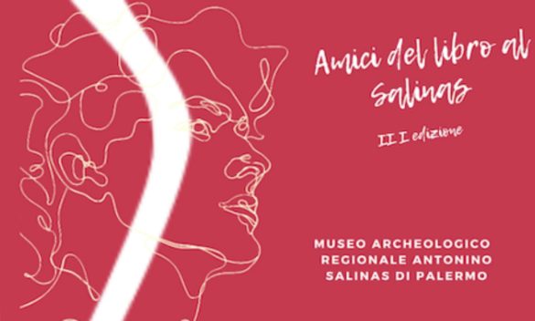 Palermo, torna la rassegna Amici del libro al Salinas
